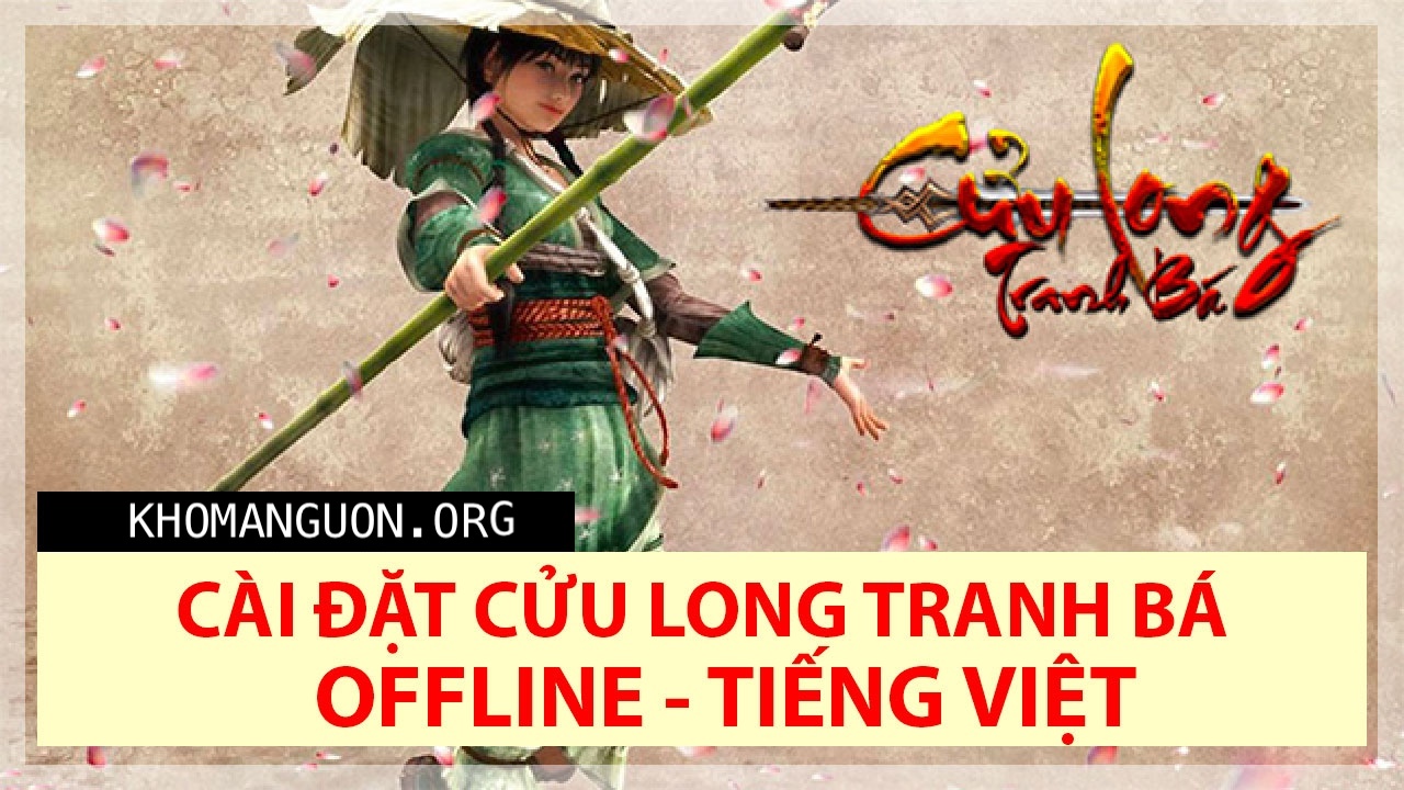 Cài đặt Server Cửu Long Tranh Bá Offline - 9Dragons - Tiếng Việt