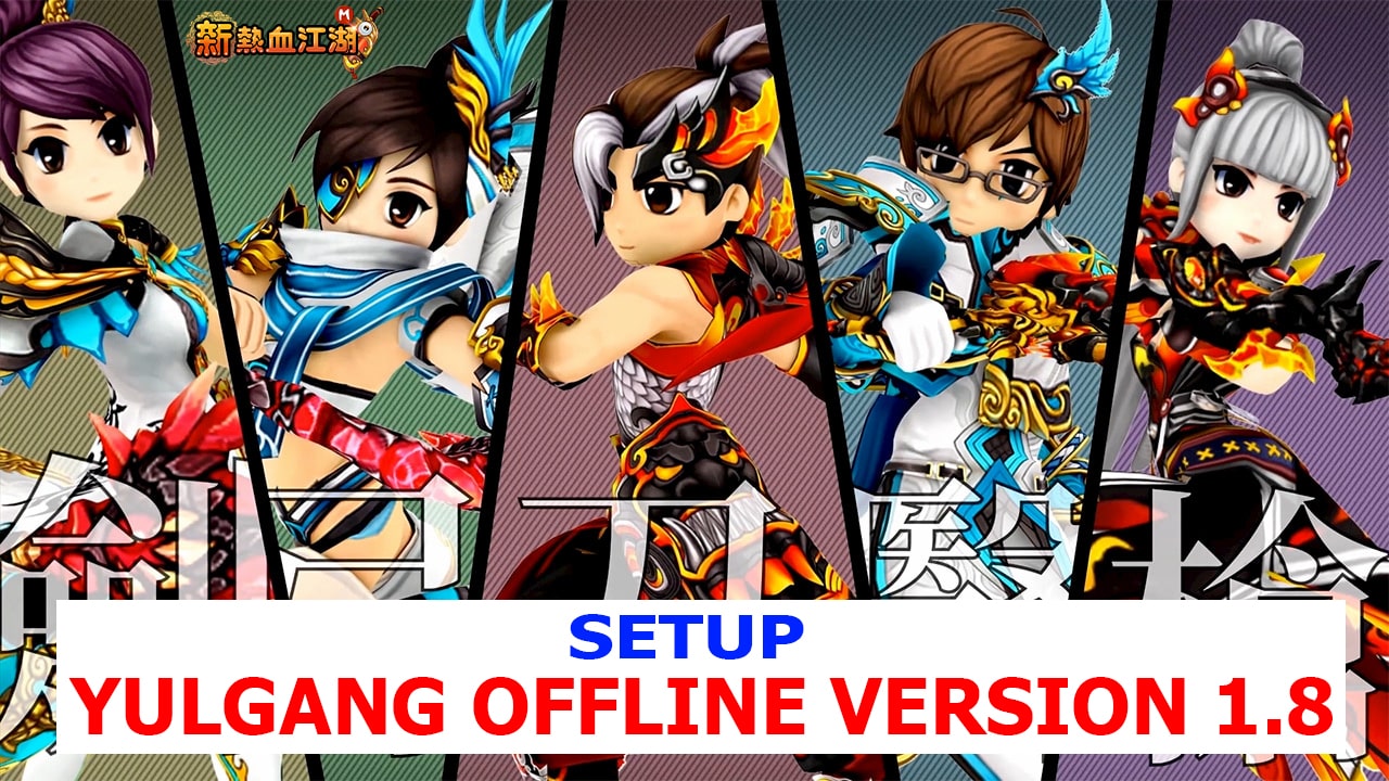 Cài đặt Server Hiệp Khách Giang Hồ client 1.8 (Phiên bản cũ 5 nhân vật)
